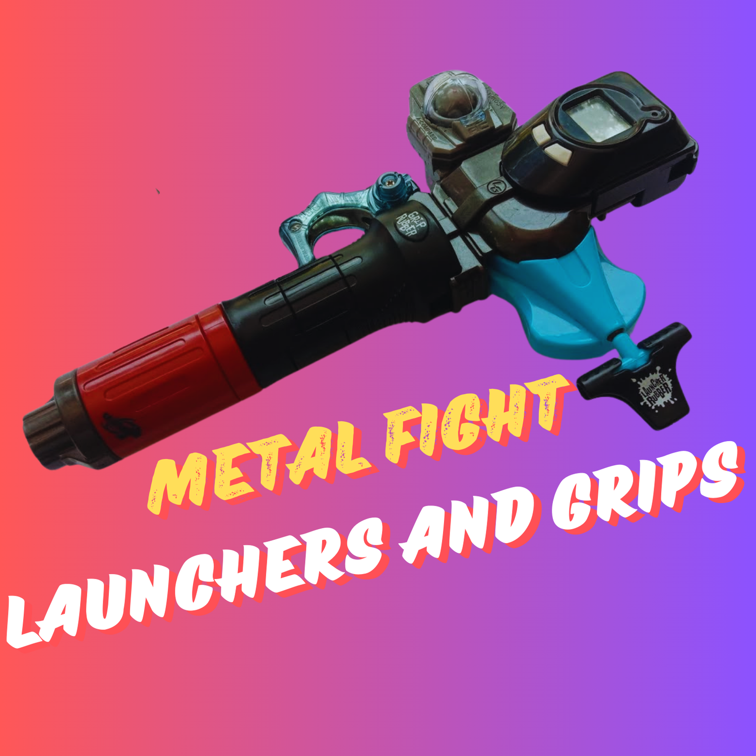 Metal Fight / Fusion / masters / Fury / Zero- G launchers and grips